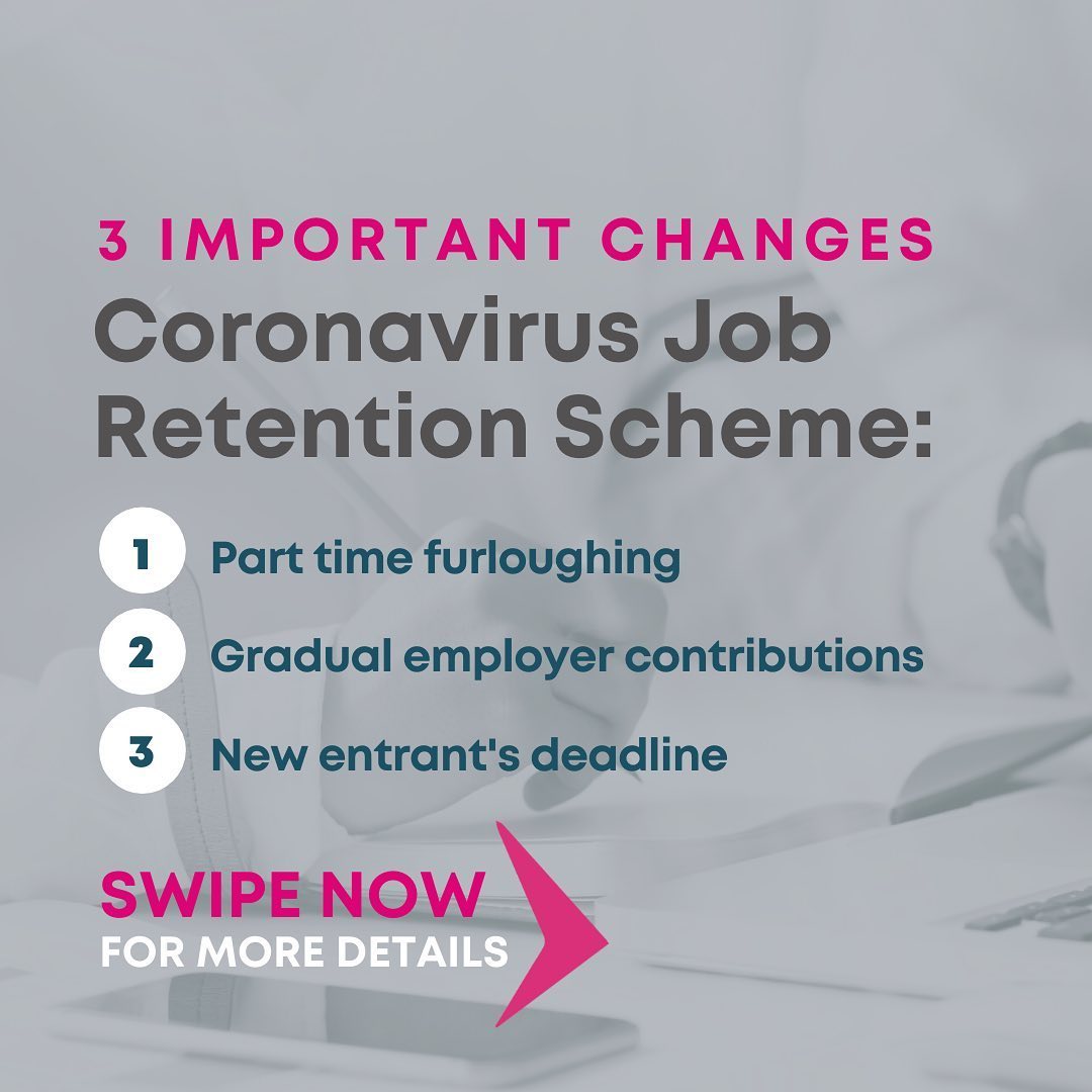 The Chancellor has announced three key changes to the job retention scheme, making it more flexible in the first instance, with a phased approach from 1st August through October. 
The deadline for employers to register an employee into the furlough scheme is fast approaching: next Wednesday, 10th June. 
Swipe to see more of the details.